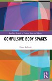 Compulsive Body Spaces