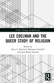 Lee Edelman and the Queer Study of Religion