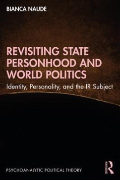 Revisiting State Personhood and World Politics - Naude, Bianca