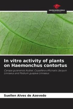 In vitro activity of plants on Haemonchus contortus - Alves de Azevedo, Suellen
