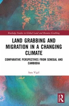 Land Grabbing and Migration in a Changing Climate - Vigil, Sara