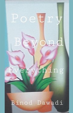 Poetry Beyond Everything - Dawadi, Binod