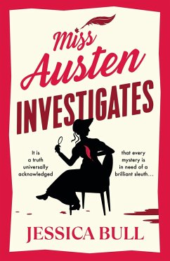 Miss Austen Investigates - Bull, Jessica