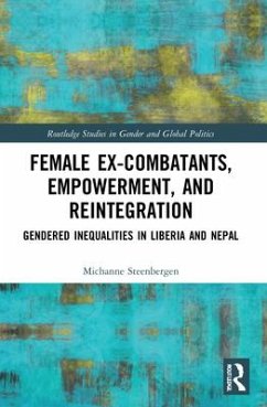 Female Ex-Combatants, Empowerment, and Reintegration - Steenbergen, Michanne