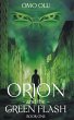Orion And The Green Flash - Bild 1