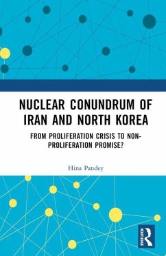 Nuclear Conundrum of Iran and North Korea - Pandey, Hina
