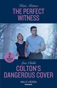 The Perfect Witness / Colton's Dangerous Cover - Mettner, Katie; Childs, Lisa