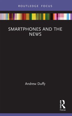 Smartphones and the News - Duffy, Andrew