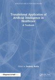Translational Application of Artificial Intelligence in Healthcare