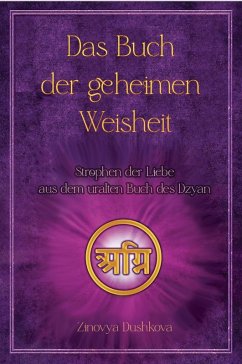 Das Buch der geheimen Weisheit (eBook, ePUB) - Dushkova, Zinovya