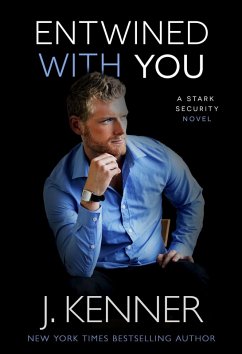 Entwined With You (Stark Security, #11) (eBook, ePUB) - Kenner, J.