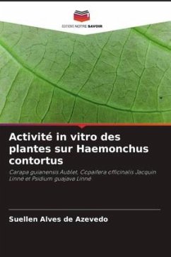 Activité in vitro des plantes sur Haemonchus contortus - Alves de Azevedo, Suellen