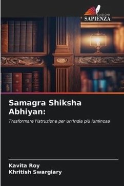 Samagra Shiksha Abhiyan: - Roy, Kavita;Swargiary, Khritish