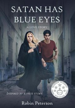 Satan Has Blue Eyes (A love Story) - Peterson, Robin