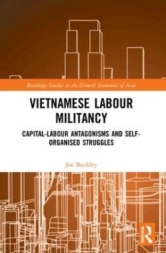 Vietnamese Labour Militancy - Buckley, Joe