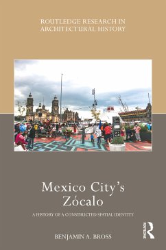 Mexico City's Zocalo - Bross, Benjamin A.