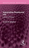 Interpreting Residential Life Interpreting Residential Life