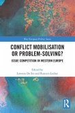 Conflict Mobilisation or Problem-Solving?