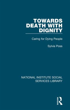 Towards Death with Dignity - Poss, Sylvia