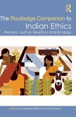 The Routledge Companion to Indian Ethics