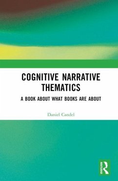 Cognitive Narrative Thematics - Candel, Daniel