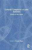 Cultural Complexes of Latin America