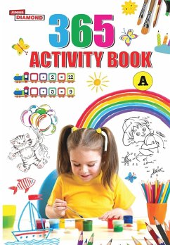 365 Activity Book for Kids   Match the Pair, Find the Difference, Puzzles, Crosswords, Join the Dots , Colouring, Drawing and Brain Teasers - Priyanka