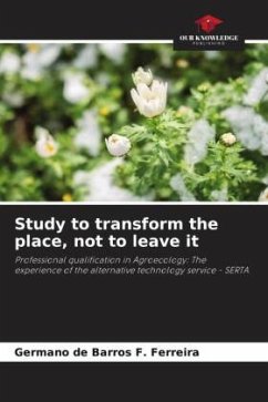 Study to transform the place, not to leave it - Ferreira, Germano de Barros F.