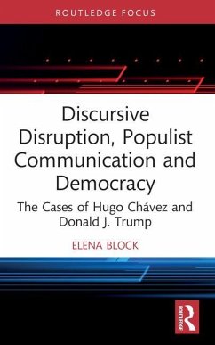 Discursive Disruption, Populist Communication and Democracy - Block, Elena (University of Queensland, Australia)