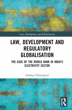 Law, Development and Regulatory Globalisation - Chintapanti, Adithya