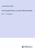 The Complete Works of James Whitcomb Riley