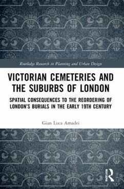 Victorian Cemeteries and the Suburbs of London - Amadei, Gian Luca
