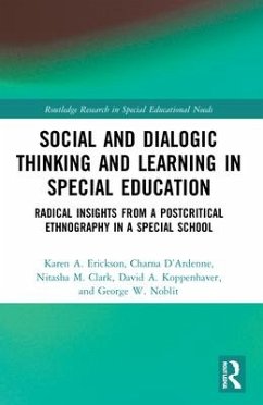 Social and Dialogic Thinking and Learning in Special Education - Erickson, Karen A; D'Ardenne, Charna; Clark, Nitasha M