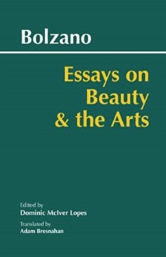 Essays on Beauty and the Arts - Bolzano, Bernard