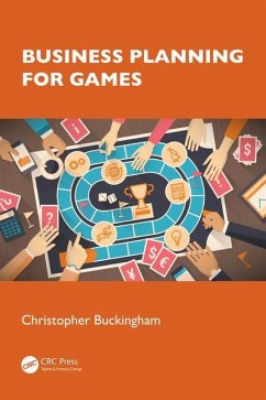 Business Planning for Games - Buckingham, Christopher