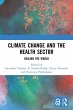 Climate Change and the Health Sector - Bild 1