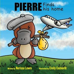 Pierre Finds His Home - Lewis, Nerissa