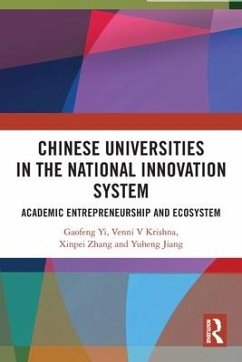 Chinese Universities in the National Innovation System - Gaofeng, Yi; Krishna, Venni V; Zhang, Xinpei
