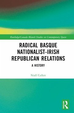 Radical Basque Nationalist-Irish Republican Relations - Cullen, Niall