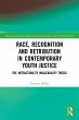 Race, Recognition and Retribution in... - Bild 1