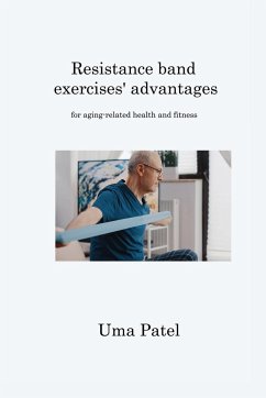 Resistance band exercises' advantages - Patel, Uma