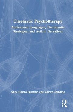 Cinematic Psychotherapy - Sabatino, Anna Chiara; Saladino, Valeria