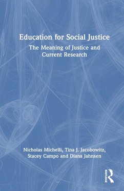 Education for Social Justice - Michelli, Nicholas M; Jacobowitz, Tina J; Campo, Stacey