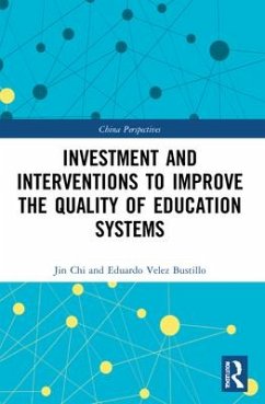 Investment and Interventions to Improve the Quality of Education Systems - Chi, Jin; Bustillo, Eduardo Velez