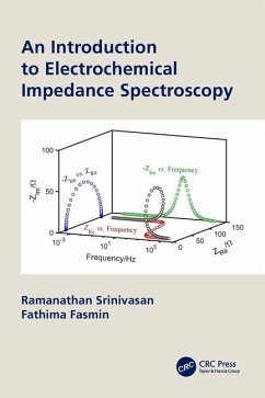 An Introduction to Electrochemical Impedance Spectroscopy - Srinivasan, Ramanathan; Fasmin, Fathima