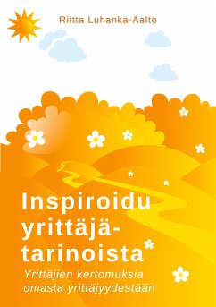 Inspiroidu yrittäjätarinoista (eBook, ePUB) - Luhanka-Aalto, Riitta