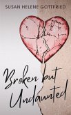 Broken but Undaunted (eBook, ePUB)