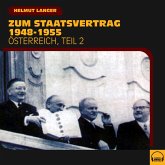 Zum Staatsvertrag 1948-1955 (Österreich - Teil 2) (MP3-Download)