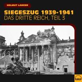 Siegeszug 1939-1941 (Das Dritte Reich - Teil 3) (MP3-Download)