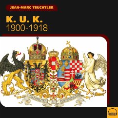 K. U. K. (1900-1918) (MP3-Download) - Teuchtler, Jean-Marc